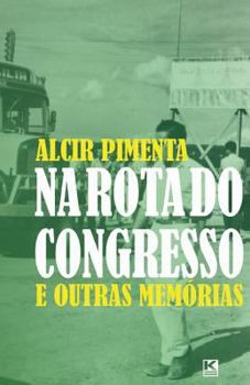 Paperback Na rota do Congresso [Portuguese] Book