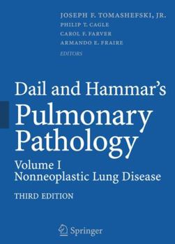 Hardcover Dail and Hammar's Pulmonary Pathology: Volume I: Nonneoplastic Lung Disease Book