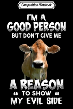 Composition Notebook: Farmer Cow If You Don't Believe They Have Souls You Haven't  Journal/Notebook Blank Lined Ruled 6x9 100 Pages