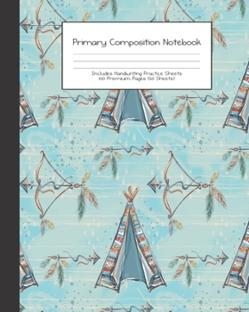 Primary Composition Notebook: Tribal Boho Animals |Grades K-2 | Handwriting Practice Paper|Primary Ruled With Dotted Midline | 100 Pgs 50 Sheets | ... Girls | Elementary | Teacher | School | Gift