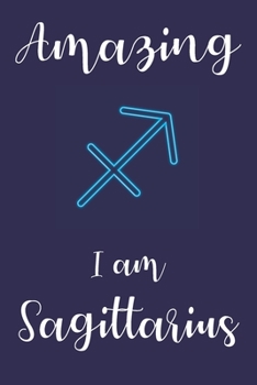 Paperback Amazing I am Sagittarius: Zodiac Notebook - Horoscope Book