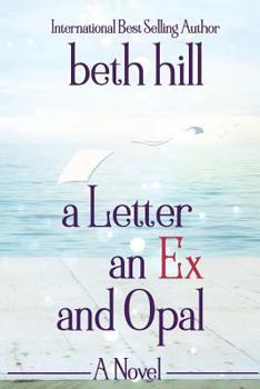 Paperback A Letter an Ex and Opal Book