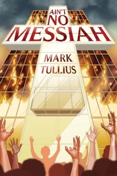 Paperback Ain't No Messiah Book