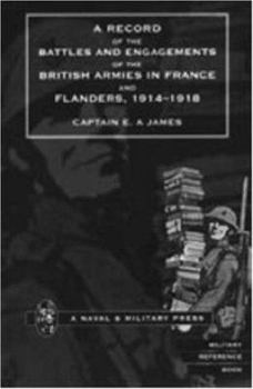 Paperback RECORD of the BATTLES & ENGAGEMENTS of the BRITISH ARMIES in FRANCE & FLANDERS 1914-18. Book