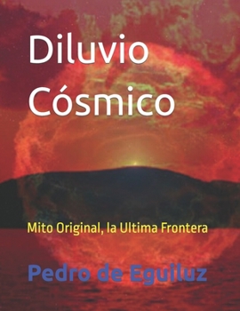 Paperback Diluvio Cósmico [Spanish] Book