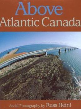 Hardcover Above Atlantic Canada Book