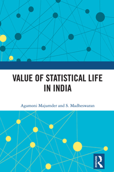 Hardcover Value of Statistical Life in India Book