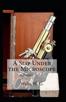 Paperback A Slip Under the Microscope Illustrated Book