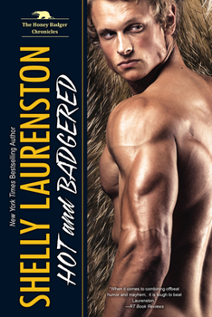 Paperback Hot and Badgered: A Honey Badger Shifter Romance Book