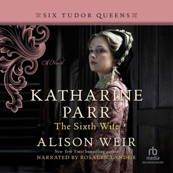 Audio CD Katharine Parr, the Sixth Wife Book