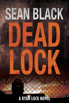 Deadlock (Ryan Lock, #2)
