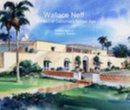 Hardcover Wallace Neff Architect of California's Golden Age Book