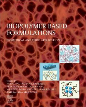 Paperback Biopolymer-Based Formulations: Biomedical and Food Applications Book