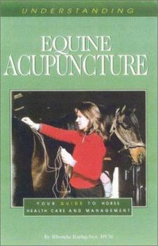 Understanding Equine Acupuncture: Your Guide to Horse Health Care and Management (Horse Health Care Library)