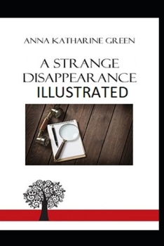 Paperback A Strange Disappearance Illustrated Book