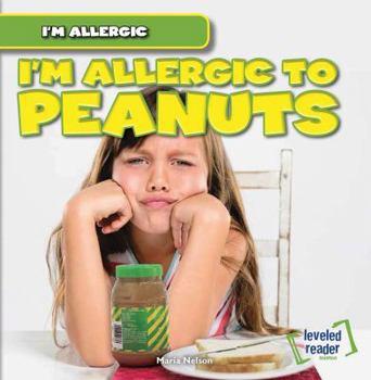 I'm Allergic to Peanuts - Book  of the I'm Allergic