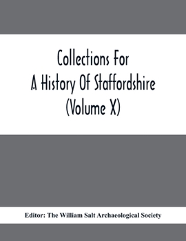 Paperback Collections For A History Of Staffordshire (Volume X) Book