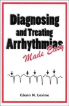 Paperback Diagnosing & Treating Arrhythmias Made Easy Book