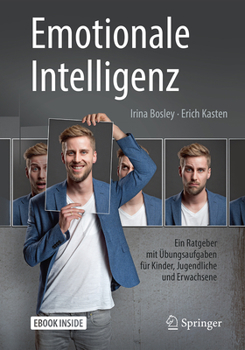 Hardcover Emotionale Intelligenz: Ein Ratgeber Mit Übungsaufgaben Für Kinder, Jugendliche Und Erwachsene [German] Book