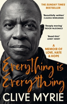 Paperback Everything Is Everything: A Memoir of Love, Hate & Hope Book