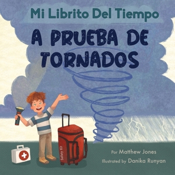 Paperback Mi librito del tiempo: A prueba de tornados [Spanish] Book