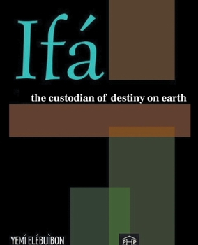 Paperback Ifá The Custodian of Destiny on Earth Book