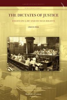 Paperback The Dictates of Justice. Essays on Law and Human Rights Book