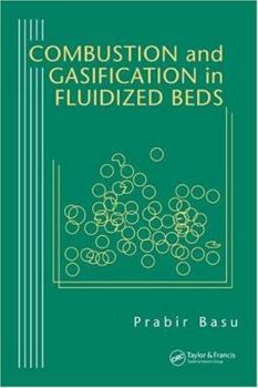 Hardcover Combustion and Gasification in Fluidized Beds Book