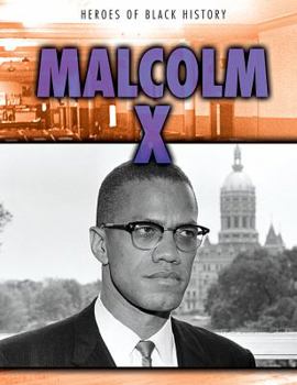 Malcolm X - Book  of the Heroes of Black History