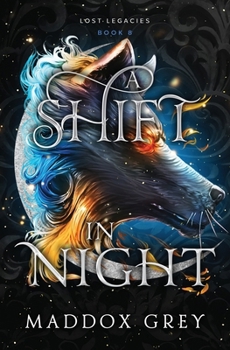 Shift in Night : A Dark Fantasy Romance