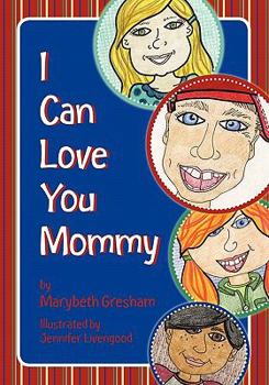 Paperback I Can Love You Mommy Book