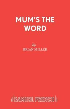 Paperback Mum's the Word: A Play Book