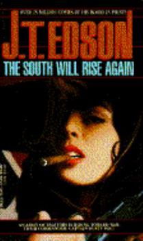 The South Will Rise Again - Book #37 of the Floating Outfit
