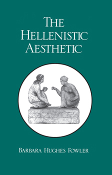 Paperback The Hellenistic Aesthetic Book