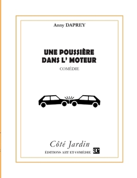 Paperback Une poussière dans l'moteur [French] Book