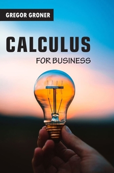 Hardcover Calculus for Business Book
