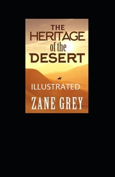 Paperback The Heritage of the Desert Illustrated Book