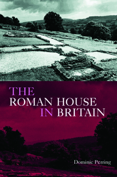 Hardcover The Roman House in Britain Book