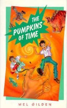 Hardcover The Pumpkins of Time: A Story for a Field Book