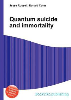 Paperback Quantum Suicide and Immortality Book