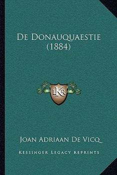 Paperback De Donauquaestie (1884) [Latin] Book