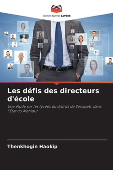 Paperback Les défis des directeurs d'école [French] Book