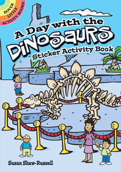 Paperback A Day with the Dinosaurs Sticker Activity Book