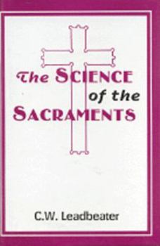 Hardcover The Science of the Sacraments Book