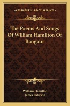 Paperback The Poems And Songs Of William Hamilton Of Bangour Book