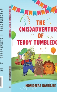 Paperback The (Mis)Adventures of Teddy Tumbledore Book