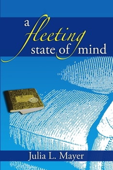 Paperback A Fleeting State of Mind Book