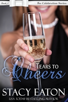 Paperback Tears to Cheers: The Celebration Series, Book 2 Book