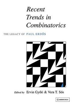 Paperback Recent Trends in Combinatorics: The Legacy of Paul Erd S Book