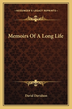 Paperback Memoirs Of A Long Life Book